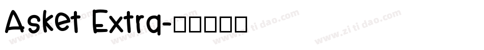 Asket Extra字体转换